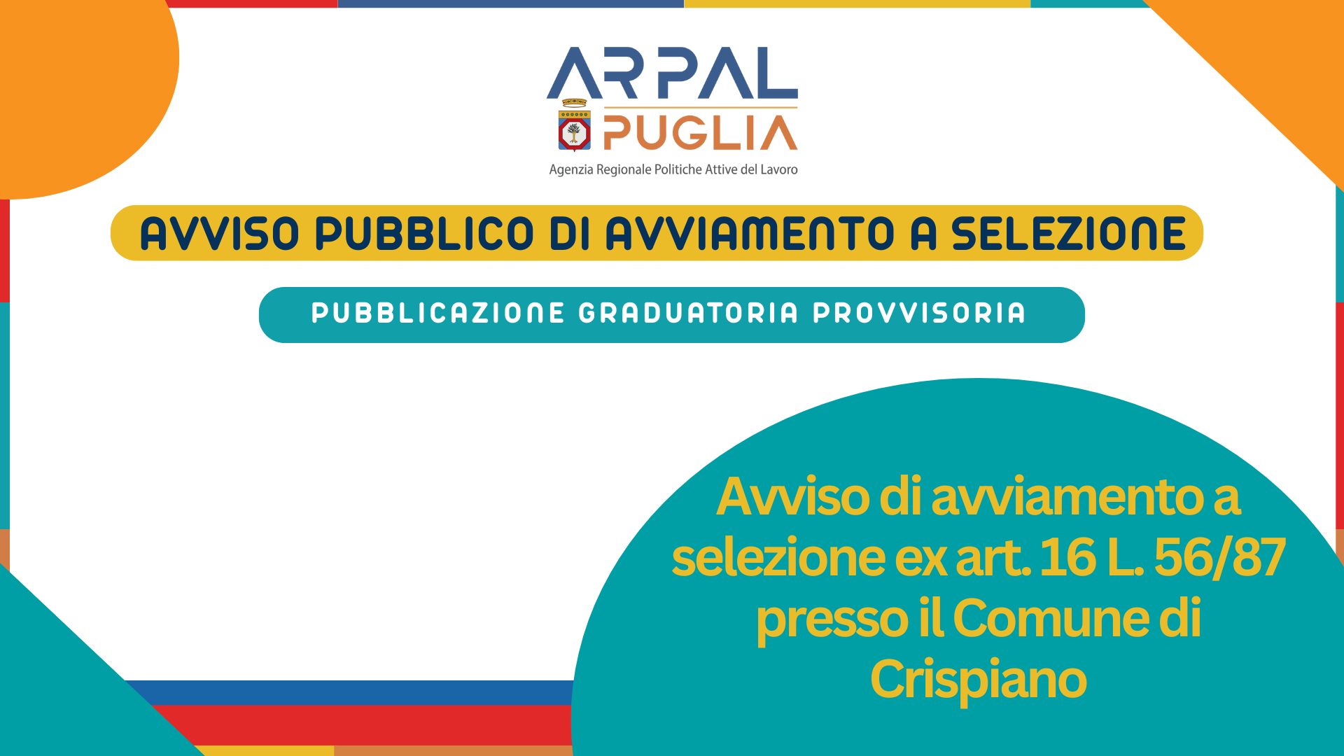 Art. 16 L. 56/1987 - PUBBLICAZIONE GRADUATORIA PROVVISORIA ED ELENCO PROVVISORIO DEGLI ESCLUSI presso il Comune di Crispiano (TA)